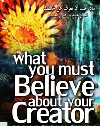 What you must Believe about your Creator